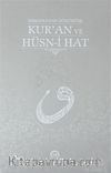 Osmanlı'dan Günümüze Kur'an ve Hüsn-i Hat