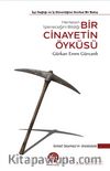Herkesin İşleneceğini Bildiği Bir Cinayetin Öyküsü & İşçi Sağlığı ve İş Güvenliğine Sınıfsal Bir Bakış