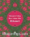 Mesnevi’den Her Güne Bir Hikmet (Ciltli)