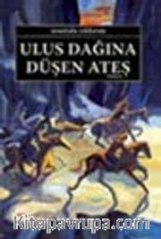 Ulus Dağına Düşen Ateş