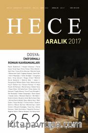 Sayı:252 Aralık 2017 Hece Aylık Edebiyat Dergisi Dosya: Üniformalı Roman Kahramanları