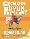 Geçmişin Büyük Halkları Romalılar