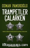 Trampetler Çalarken
