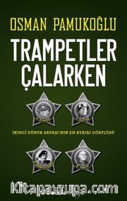 Trampetler Çalarken