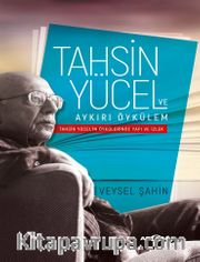 Tahsin Yücel ve Aykırı Öykülem <br /> Tahsin Yücel’in Öykülerinde Yapı ve İzlek