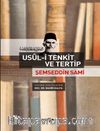Usül-i Tenkit ve Tertip & Şemseddin Sami