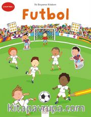 İlk Boyama Kitabım - Futbol