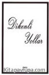 Dikenli Yollar