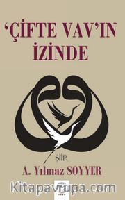 Çifte Vav’ın İzinde