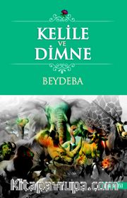 Kelile Ve Dimne / Beydeba