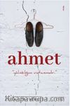 Ahmet & Yalnızlığım Vatanımdır