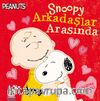 Snoopy Arkadaşlar Arasında