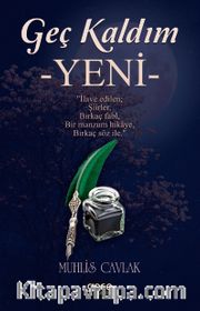 Geç Kaldım