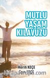 Mutlu Yaşam Kılavuzu