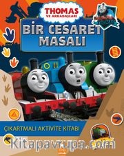 Thomas ve Arkadaşları / Bir Cesaret Masalı 