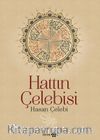 Hattın Çelebisi Hasan Çelebi (Ciltli)