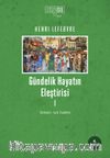 Gündelik Hayatın Eleştirisi 1