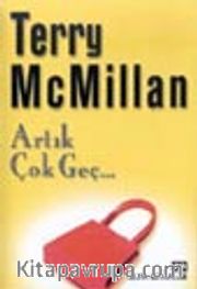 Artık Çok Geç