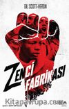 Zenci Fabrikası