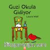 Guzi Okula Gidiyor
