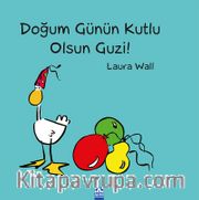 Doğum Günün Kutlu Olsun Guzi!