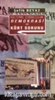 Kültürel Çoğulculuk Demokrasi ve Kürt Sorunu