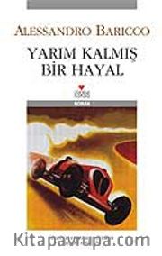 Yarım Kalmış Bir Hayal