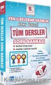 8. Sınıf Fen Liselerine Hazırlık Konu Özetli Tüm Dersler Soru Bankası