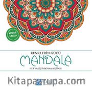 Mandala / Renklerin Gücü