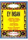 Ey İnsan (Cep Boy) (sohbet002)