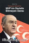 MHP’nin Devletle Bitmeyen Dansı