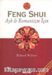 Feng Shui Aşk <br /> Romantizm İçin