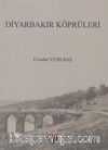 Diyarbakır Köprüleri
