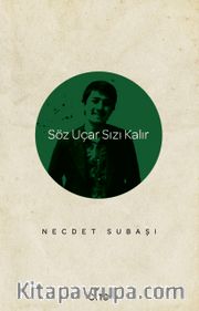 Söz Uçar Sızı Kalır