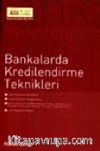 Bankalarda Kredilendirme Teknikleri