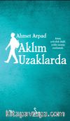 Aklım Uzaklarda