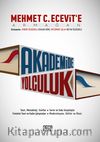Akademide Yolculuk & Mehmet C. Ecevit’e Armağan