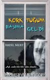 Korktuğum Başıma Geldi 