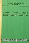 Türkçe-Adigece Sözlük