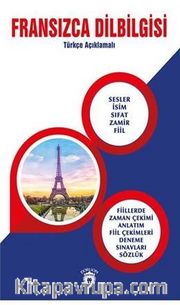 Fransızca Dilbilgisi <br /> Türkçe Açıklamalı