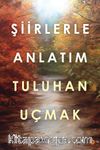 Şiirlerle Anlatım