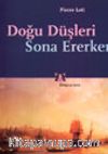 Doğu Düşleri Sona Ererken