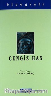 Cengiz Han Hayatı, Yasaları, Savaşları
