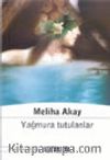 Yağmura Tutulanlar