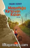 Maşatlığa Kırlayan Kızan