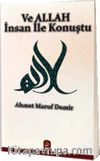 Ve Allah İnsan İle Konuştu