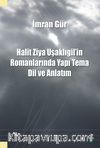 Halit Ziya Uşaklıgil’in Romanlarında Yapı Tema Dil ve Anlatım
