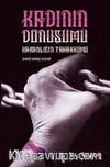 Kadının Dönüşümü & Karanlığın Tahakkümü