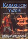 Karakılıçın Yazgısı (Karakılıç Serisi 2)