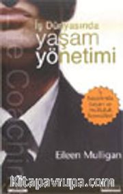 İş Dünyasında Yaşam Yönetimi